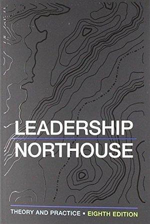 BUNDLE: Northouse: Leadership 8e + Northouse: Leadership 8e IEB by Peter G. Northouse, Peter G. Northouse