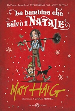 La bambina che salvò il Natale by Matt Haig