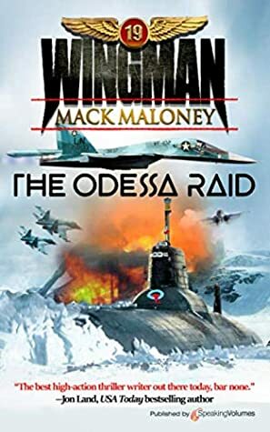 The Odessa Raid by Mack Maloney