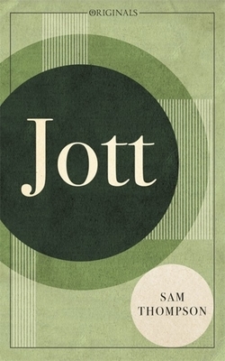 Jott: A John Murray Original by Sam Thompson