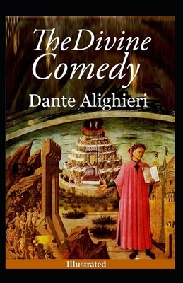 The Divine Comedy Illustrated by Dante Alighieri