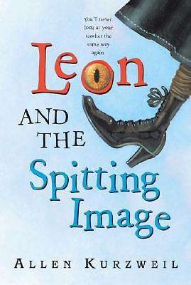 Leon and the Spitting Image by Allen Kurzweil