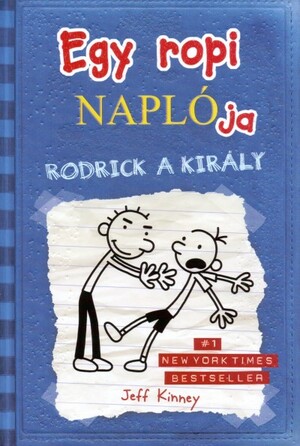 Rodrick a király by Jeff Kinney