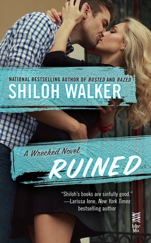 Ruined by Shiloh Walker