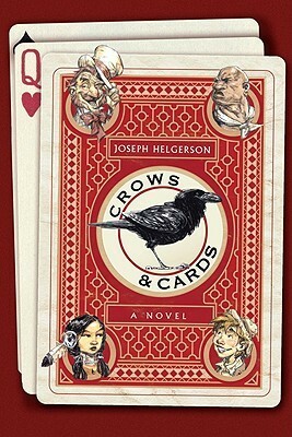 Crows & Cards by Peter de Sève, Joseph Helgerson