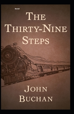 The Thirty-Nine Steps Illustrated by John Buchan