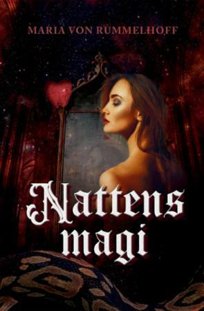 Nattens magi by Maria Von Rummelhoff