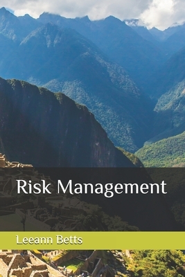 Risk Management by Leeann Betts