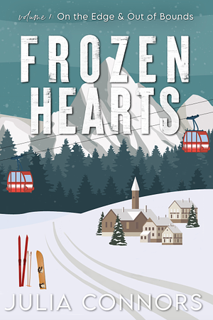 Frozen Hearts Omnibus (Vol. #1) by Julia Connors