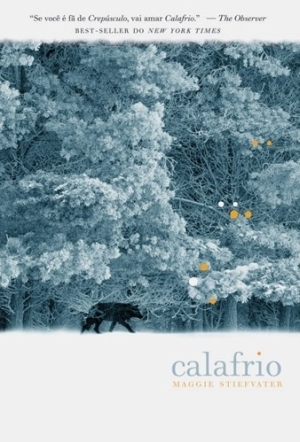 Calafrio by Maggie Stiefvater