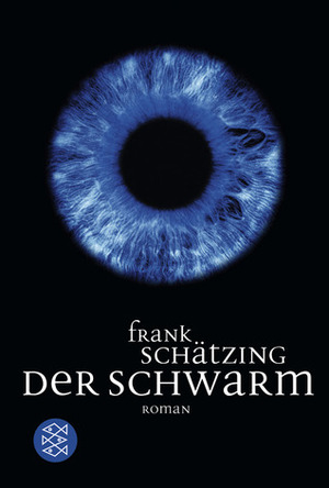 Der Schwarm by Frank Schätzing