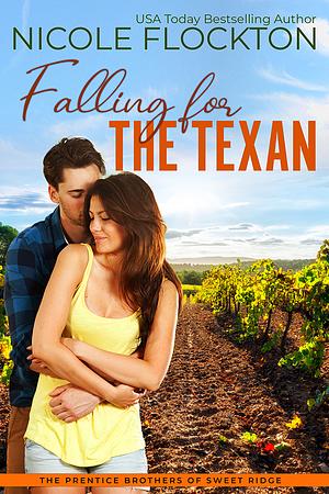 Falling for the Texan by Nicole Flockton