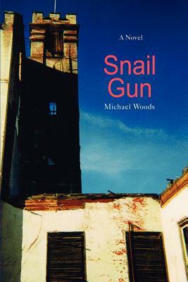 Snail Gun by Michael Woods