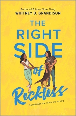 The Right Side of Reckless by Whitney D. Grandison