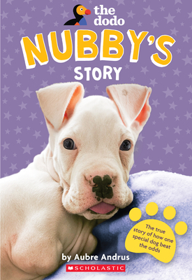 Nubby's Story (the Dodo) by Aubre Andrus