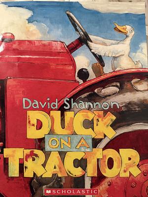 Duck on a Tractor by David Shannon