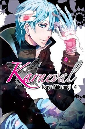 Karneval, Vol. 4 by Touya Mikanagi