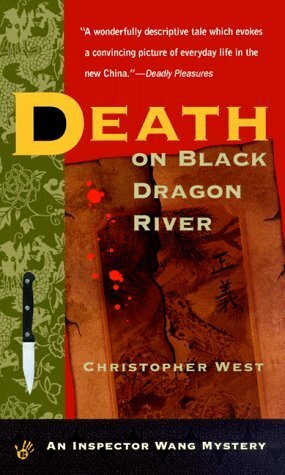 Death on Black Dragon River by Christopher West