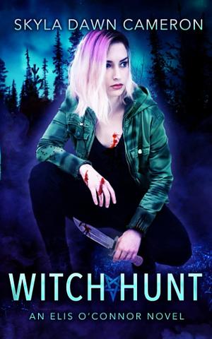 Witch Hunt by Skyla Dawn Cameron