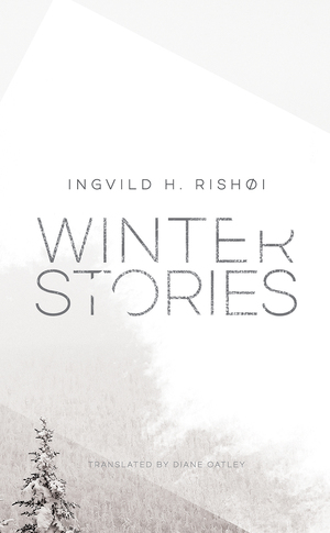 Winternovellen by Ingvild H. Rishøi