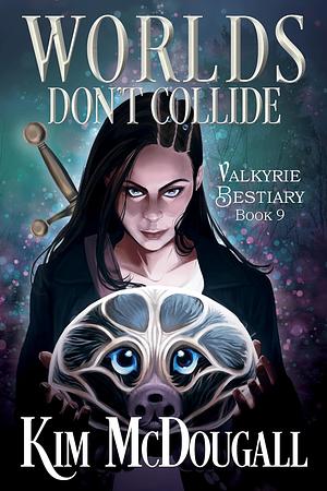 Worlds Don't Collide by Kim McDougall