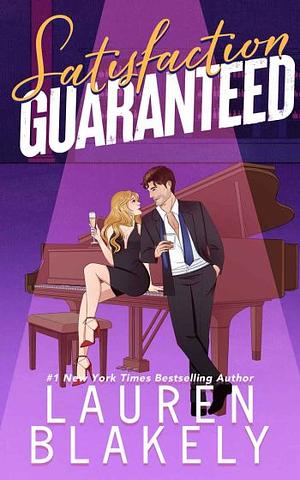 Satisfaction Guaranteed by Lauren Blakely