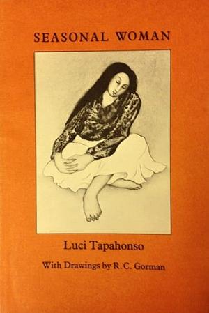 Seasonal Woman by Luci Tapahonso
