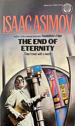 The End of Eternity by Isaac Asimov