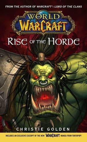 Rise of the Horde by Christie Golden