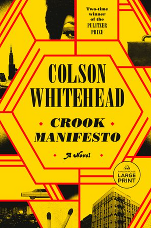 Crook Manifesto by Colson Whitehead