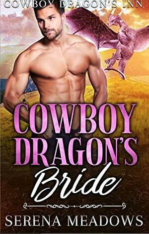 Cowboy Dragon's Bride by Serena Meadows