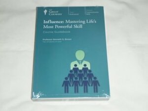 Influence: Mastering Life's Most Powerful Skill by Kenneth G. Brown