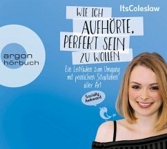 ItsColeslaw: Wie ich aufhörte, perfekt sein zu wollen by Lisa Sophie