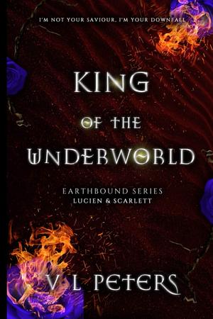 KING OF THE UNDERWORLD by V.L. Peters