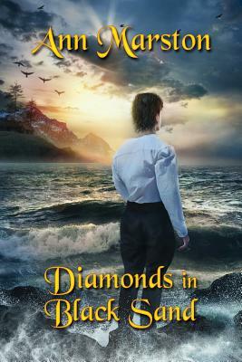 Diamonds in Black Sand by Ann Marston