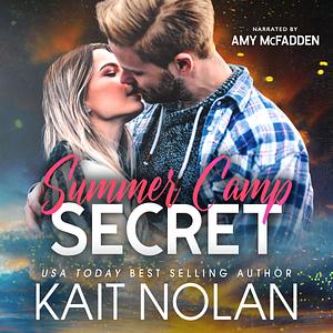 Summer Camp Secret by Kait Nolan