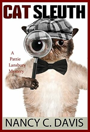 Cat Sleuth by Nancy C. Davis