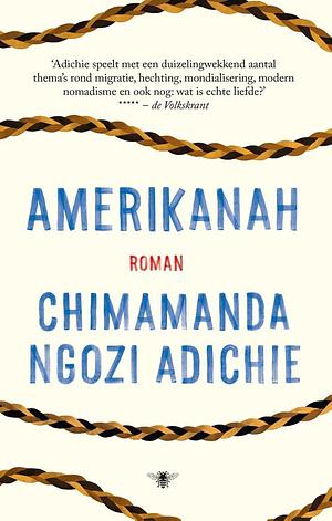 Amerikanah by Chimamanda Ngozi Adichie