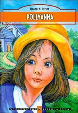 Pollyanna by Harriet Lummis Smith, Eleanor H. Porter