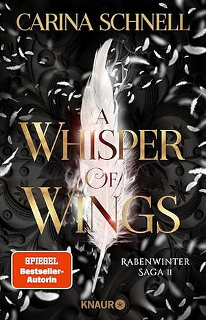 A Whisper of Wings by Carina Schnell