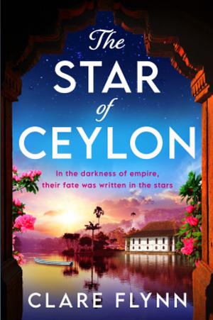 The Star of Ceylon by Clare Flynn