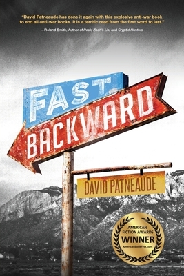 Fast Backward by David Patneaude