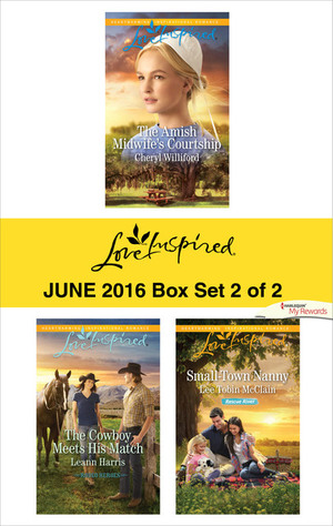 Harlequin Love Inspired June 2016 - Box Set 2 of 2: An Anthology by Leann Harris, Lee Tobin McClain, Cheryl Williford