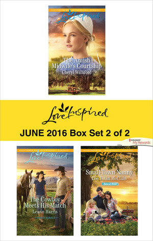 Harlequin Love Inspired June 2016 - Box Set 2 of 2: An Anthology by Lee Tobin McClain, Leann Harris, Cheryl Williford