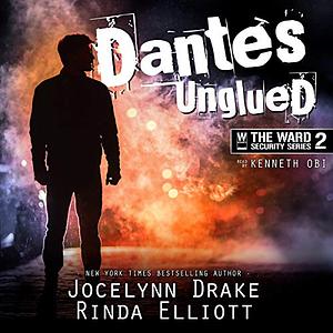 Dantès Unglued by Jocelynn Drake, Rinda Elliott