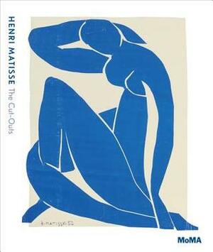 Henri Matisse: The Cut-Outs by Henri Matisse, Nicholas Cullinan, Karl Buchberg, Jodi Hauptman