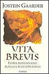 Vita brevis: Floria Aemilian kirje Aurelius Augustinukselle by Jostein Gaarder