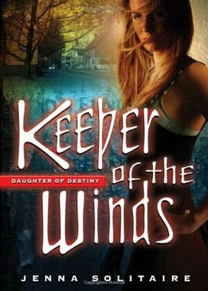 Keeper of the Winds by Jenna Solitaire