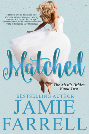 Matched by Jamie Farrell