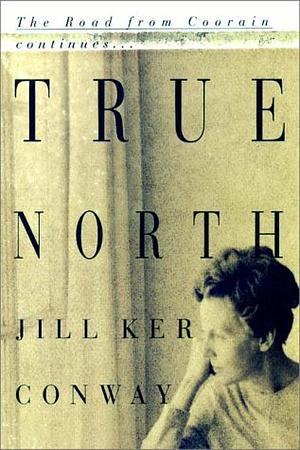 True North by Jill Ker Conway